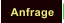Anfrage